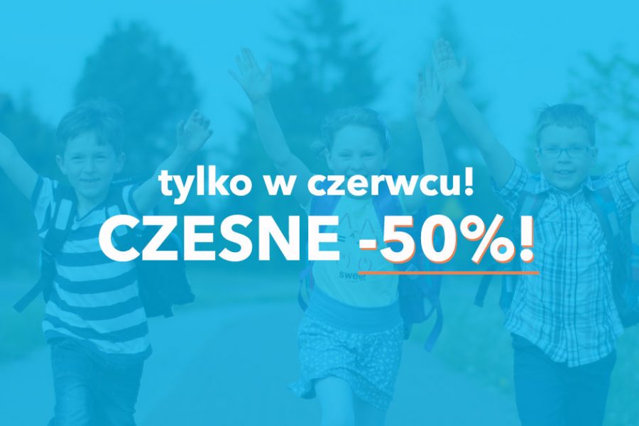 Teraz czesne do IV klasy -50%!