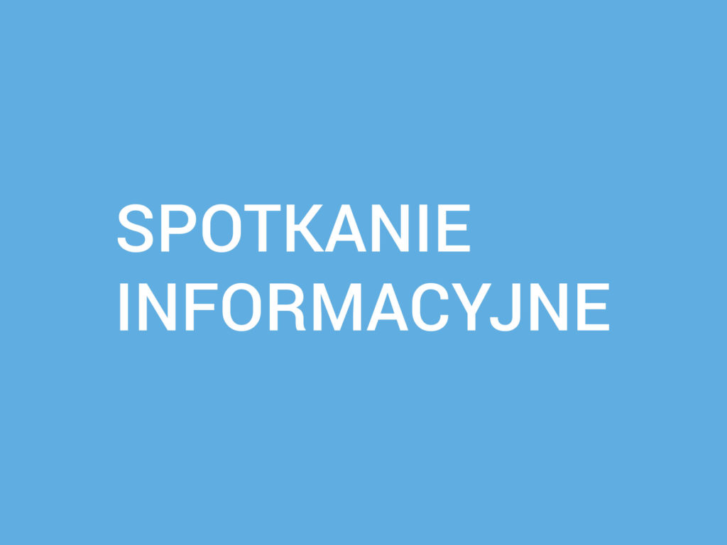 SPOTKANIE INFORMACYJNE 13.12.2019