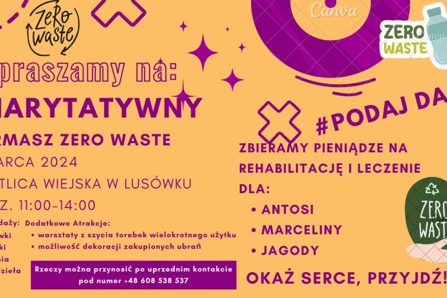 Charytatywny Kiermasz Zero Waste 16.03.2024